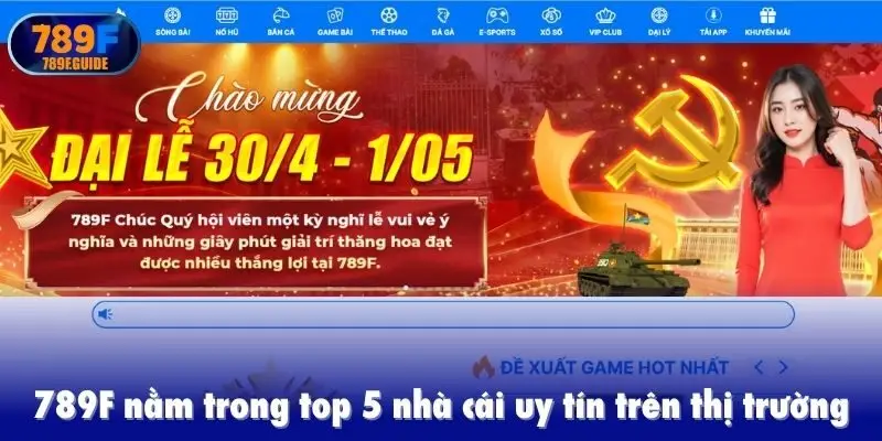 789F nằm trong top 5 nhà cái uy tín trên thị trường