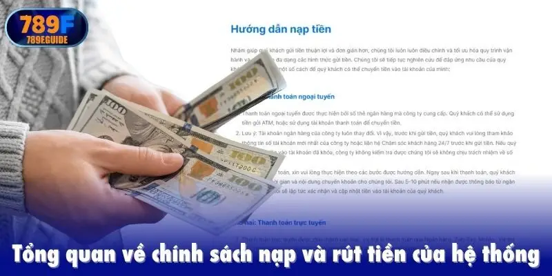 Tổng quan về chính sách nạp và rút tiền của hệ thống