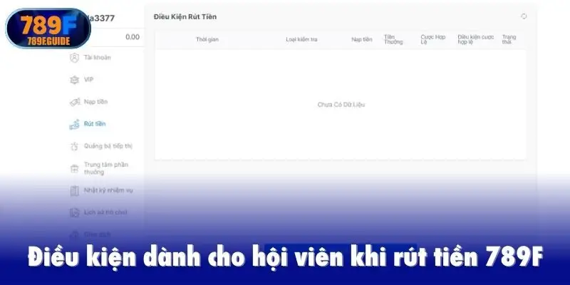 Điều kiện dành cho hội viên khi rút tiền 789F