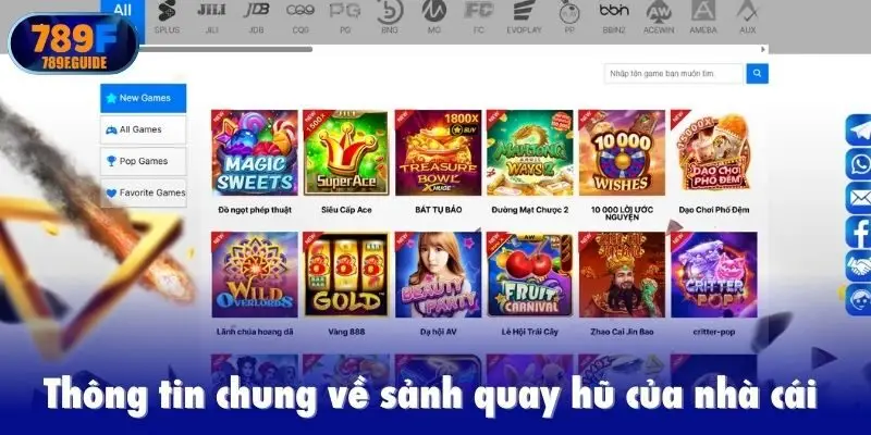 Thông tin chung về sảnh quay hũ của nhà cái chúng tôi